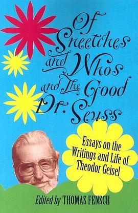 Of Sneetches and Whos and the Good Dr. Seuss pdf epub mobi 电子书 下载