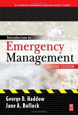 Introduction to Emergency Management, Second Edition (Butterworth-Heinemann Homeland Security) pdf epub mobi 电子书 下载
