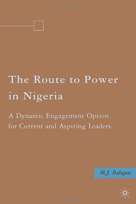 The Route to Power in Nigeria pdf epub mobi 电子书 下载