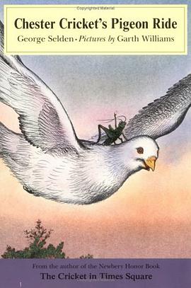 Chester Cricket's Pigeon Ride pdf epub mobi 电子书 下载
