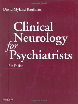 Clinical Neurology for Psychiatrists pdf epub mobi 电子书 下载