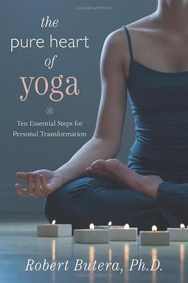 The Pure Heart of Yoga pdf epub mobi 电子书 下载