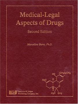 Medical-Legal Aspects of Drugs pdf epub mobi 电子书 下载