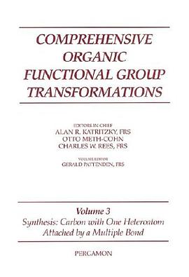 Comprehensive Organic Functional Group Transformations