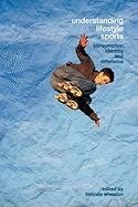 Understanding Lifestyle Sports pdf epub mobi 电子书 下载