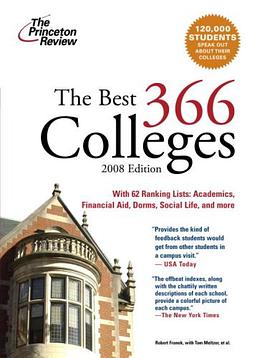 The Best 366 Colleges, 2008 Edition (College Admissions Guides) pdf epub mobi 电子书 下载