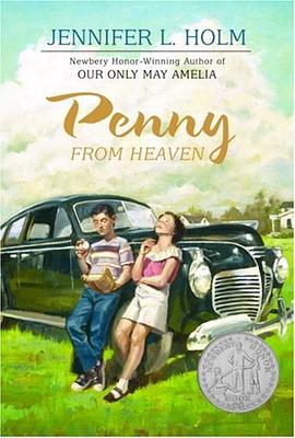 Penny from Heaven (Newbery Honor Book) pdf epub mobi 电子书 下载