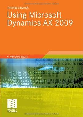 Using Microsoft Dynamics AX 2009 pdf epub mobi 电子书 下载
