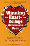 大學入學申請指南 Winning the Heart of the College Admissions Dean pdf epub mobi 電子書 下載