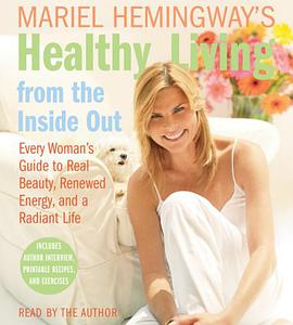 Mariel Hemingway's Healthy Living from the Inside Out CD pdf epub mobi 电子书 下载