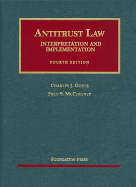 Antitrust Law, Interpretation and Implementation pdf epub mobi 电子书 下载