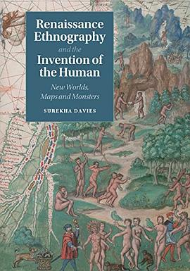 Renaissance Ethnography and the Invention of the Human pdf epub mobi 电子书 下载