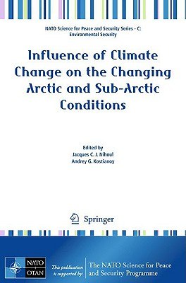 Influence of Climate Change on the Changing Arctic and Sub-Arctic Conditions pdf epub mobi 電子書 下載