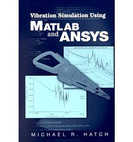 Vibration Simulation Using Matlab and Ansys pdf epub mobi 电子书 下载