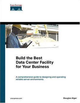 Build the Best Data Center Facility for Your Business (Cisco Press Networking Technology) pdf epub mobi 电子书 下载