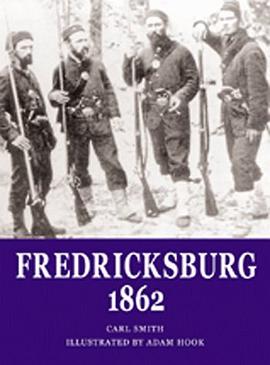 Fredericksburg 1862 (Osprey Trade Editions) pdf epub mobi 电子书 下载