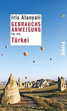 Gebrauchsanweisung für die Türkei pdf epub mobi 电子书 下载