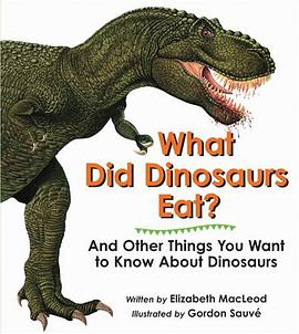 What Did Dinosaurs Eat? pdf epub mobi 电子书 下载