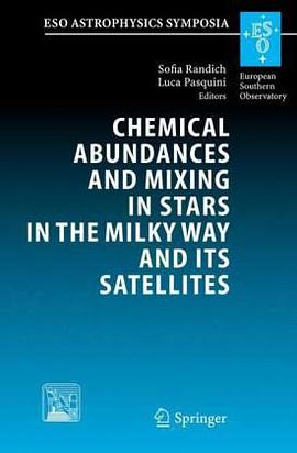 Chemical Abundances and Mixing in Stars in the Milky Way and Its Satellites pdf epub mobi 电子书 下载
