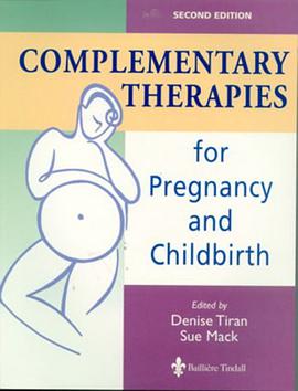 Complementary Therapies for Pregnancy and Childbirth pdf epub mobi 电子书 下载