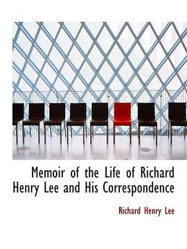 Memoir of the Life of Richard Henry Lee and His Correspondence pdf epub mobi 電子書 下載