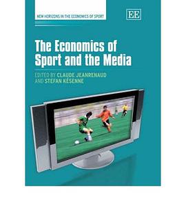 The Economics of Sport and the Media pdf epub mobi 电子书 下载