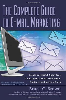 Complete Guide to E-Mail Marketing
