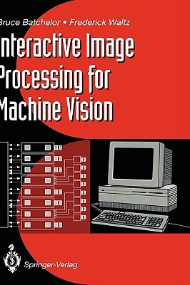Interactive Image Processing for Machine Vision pdf epub mobi 电子书 下载