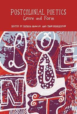 Postcolonial Poetics pdf epub mobi 电子书 下载