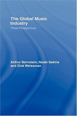 The Global Music Industry pdf epub mobi 电子书 下载