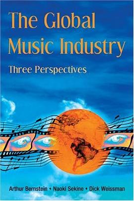 The Global Music Industry pdf epub mobi 电子书 下载