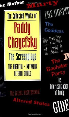 The Collected Works of Paddy Chayefsky pdf epub mobi 电子书 下载