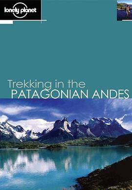 Trekking in the Patagonian Andes (Walking) pdf epub mobi 电子书 下载