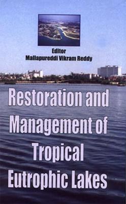 Restoration And Mangement Of Tropical Eutropic Lakes pdf epub mobi 电子书 下载