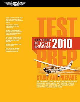 Certified Flight Instructor Test Prep 2010 pdf epub mobi 电子书 下载