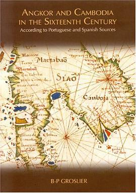 Angkor and Cambodia in the Sixteenth Century