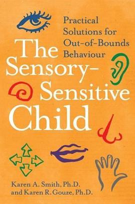 The Sensory-Sensitive Child pdf epub mobi 下载
