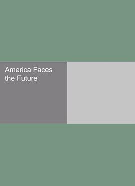 America Faces the Future pdf epub mobi 电子书 下载