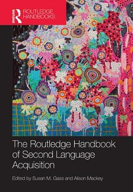 The Routledge Handbook of Second Language Acquisition pdf epub mobi 电子书 下载