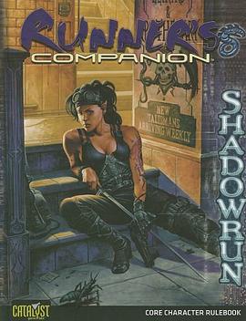 Shadowrun Runners Companion (Shadowrun Core Character Rulebooks) pdf epub mobi 下载