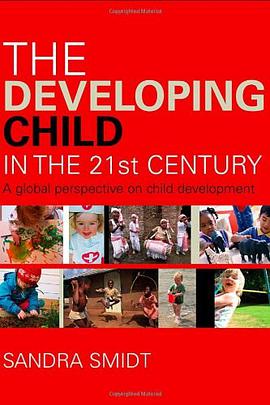 The Developing Child in the 21st Century