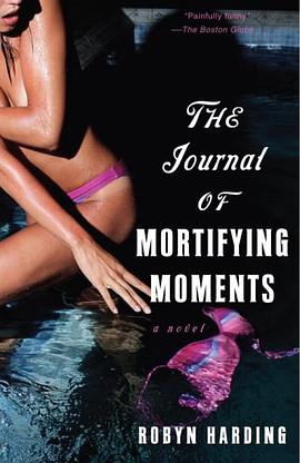 The Journal of Mortifying Moments pdf epub mobi 电子书 下载