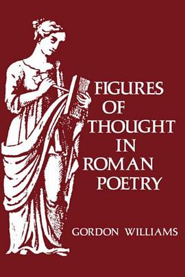 Figures of Thought in Roman Poetry pdf epub mobi 电子书 下载
