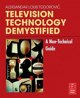 Television Technology Demystified pdf epub mobi 下载