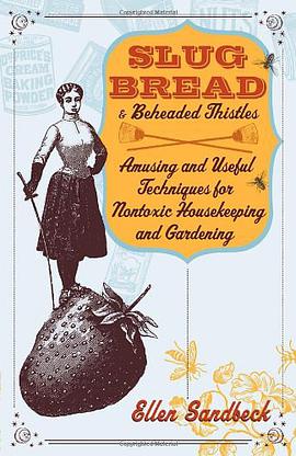 Slug Bread and Beheaded Thistles pdf epub mobi 電子書 下載