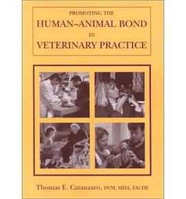 Promoting the Human-Animal Bond in Veterinary Practice pdf epub mobi 电子书 下载