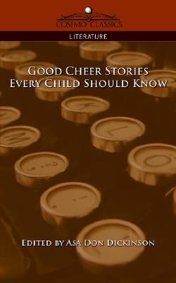 Good Cheer Stories Every Child Should Know pdf epub mobi 電子書 下載