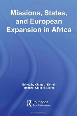 Missions, States, and European Expansion in Africa pdf epub mobi 电子书 下载