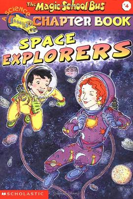 The Magic School Bus CHAPTER BOOK 4 SPACE EXPLORERS pdf epub mobi 电子书 下载