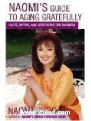 Naomi's Guide to Aging Gratefully pdf epub mobi 电子书 下载
